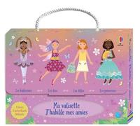 Ma valisette J'habille mes amies - Princesses, Fées, Filles et Ballerines - Dès 5 ans - Fiona Watt - Usborne - Coffret - Document jeunesse