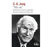 Carl Gustav Jung – Ma vie – Souvenirs, rêves et pensées – Poche