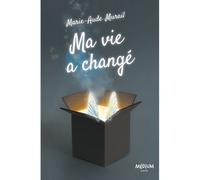 Marie-Aude Murail – Ma vie a changé – Roman adolescent dès 13 ans – Poche