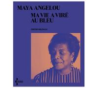 Ma vie a viré au bleu - Maya Angelou - Seghers - broché - Poésie
