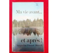 Ma vie avant ... et après !