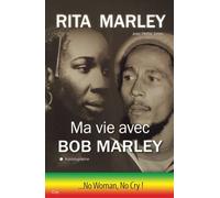 Ma vie avec Bob Marley