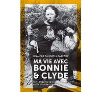 Ma vie avec Bonnie & Clyde