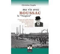 Ma vie avec Boussac le "Vosgien"