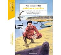 Ma vie avec les animaux marins - Les récits passionnants d'un océanographe