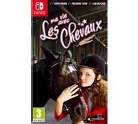 Switch Ma Vie Avec Les Chevaux