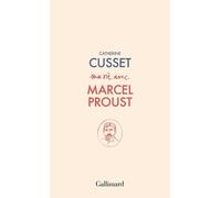 Ma vie avec Marcel Proust