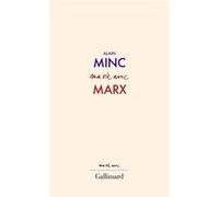 Alain Minc – Ma vie avec Marx – Gallimard