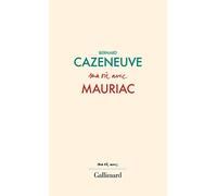 Ma vie avec Mauriac