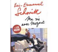 Ma vie avec Mozart: +1 CD Mozart by Eric-Emmanuel Schmitt (November 03,2005)