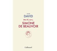 Ma vie avec Simone de Beauvoir - Angie David - Gallimard - broché - Essai