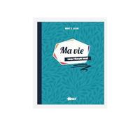Ma vie : Cahier d'écriture guidée - Alain Marc - Bravo - broché - Guide