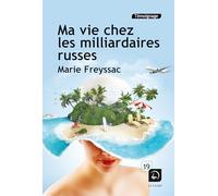 Ma Vie Chez Les Milliardaires Russes