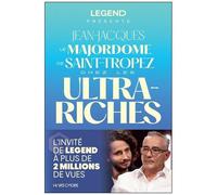 Ma Vie Chez Les Ultra-Riches