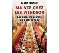 Ma vie chez les windsor Grands caractères, édition accessible pour les malvoyants - Marc Roche - A Vue D'oeil - broché - Roman