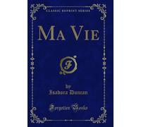 Ma Vie (Classic Reprint)