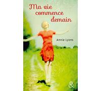 Ma vie commence demain