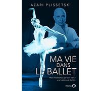 Ma vie dans le ballet