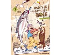 Ma vie dans les bois - tome 3 (3)