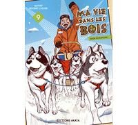 Ma vie dans les bois - Tome 9 (09)