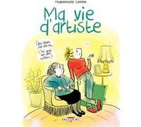 Ma vie d'artiste Mademoiselle Caroline (Dessinateur), Mademoiselle Caroline (Auteur), Mademoiselle Caroline (Coloriste)