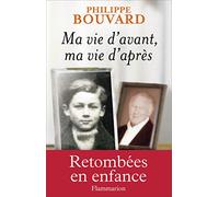 Ma vie d'avant, ma vie d'après