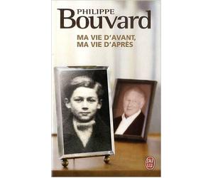 Ma vie d'avant, ma vie d'après de Philippe Bouvard ( 31 décembre 2011 )