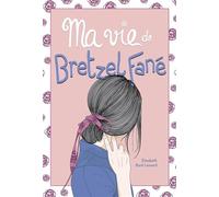 Ma vie de bretzel fané