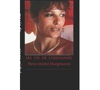 ma vie de chiennasse