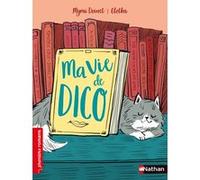 Ma vie de dico Mymi Doinet (Auteur), Clotka (Illustration)