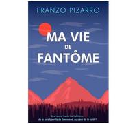 Ma Vie De Fantôme