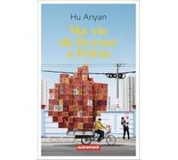 Ma vie de livreur à Pékin