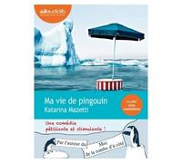 Ma vie de pingouin Livre audio 1 CD MP3 - Katarina Mazetti - Audiolib - Texte lu (CD) - Textes lus CD