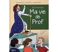 Ma vie de prof