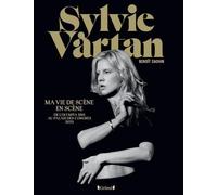 Ma Vie De Scène En Scène - Rétrospective 1961-2024