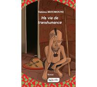 Ma vie de transhumance