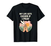 Ma Vie Devient Plus Facile si Je Fais la prière chrétienne du Lever du Soleil T-Shirt