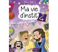 Ma vie d'instit T4 - Emy Bill - City - cartonné - Bande dessinée