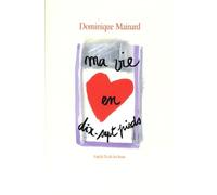 Ma vie en dix-sept pieds