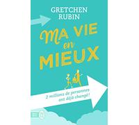 Ma vie en mieux: 2 millions de personnes ont déjà changé !
