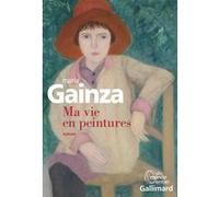 Ma vie en peintures María Gainza (Auteur), Gersende Camenen (Traduction)