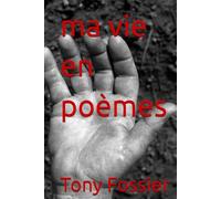 ma vie en poèmes