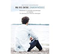 Ma vie entre parenthèses