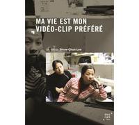 Ma Vie Est Mon Vidéo-Clip Préféré