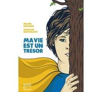 Ma vie est un trésor Hélène Romano (Auteur), Germain Barthélémy (Illustration)