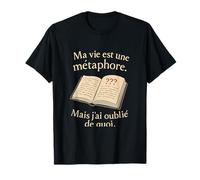 Ma vie est une metaphore French Quote Design T-Shirt