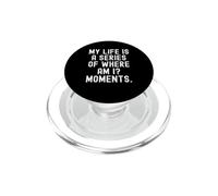 Ma Vie est Une série de Moments où suis-Je Witty PopSockets PopGrip pour MagSafe