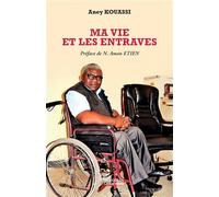 Ma vie et les entraves - N. Amon Etien - L'harmattan - broché - Essai