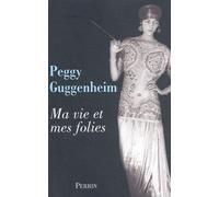 Ma Vie Et Mes Folies