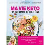 Ma vie keto Programme Céto-Jeûne - Magali Walkowicz - Thierry Souccar Eds - broché - Guide